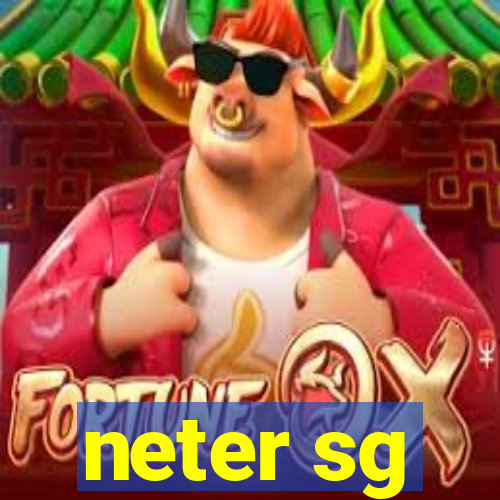 neter sg